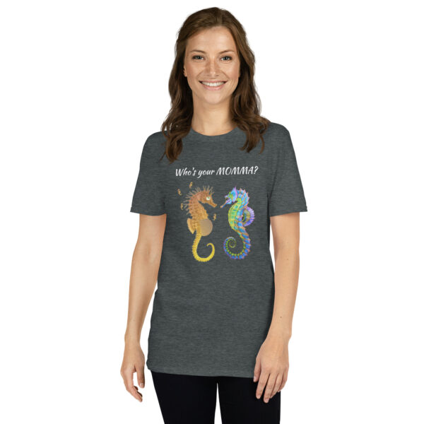 Who's Your Momma Short-Sleeve Unisex T-Shirt - Image 19